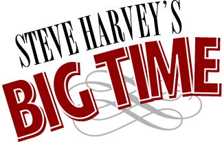 Steve Harvey's Bigtime 